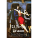 25 Tango Lessons: Some of the things tango taught me about life and vice versa