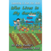 Who Lives in My Garden?: An Early Readers Learning Book