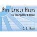 Pipe Layout Helps for the Pipefitter and Welder