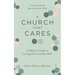 A Church That Cares: A Biblical Guide to Loving One Another Well