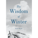 The Wisdom of Winter