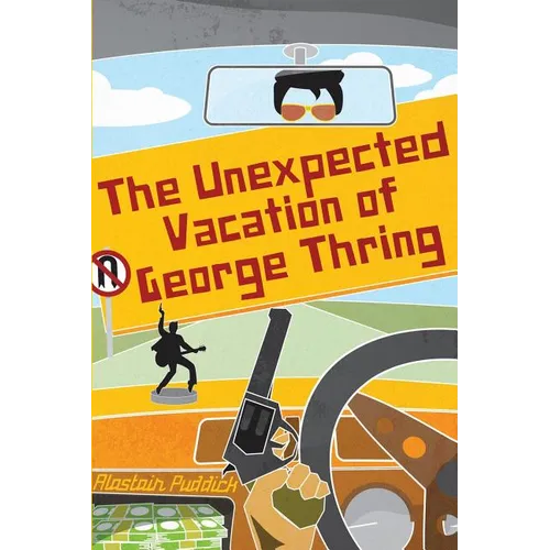 The Unexpected Vacation of George Thring
