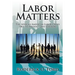 Labor Matters: The African American Labor Crisis, 1861-Present 2nd Edition