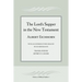 The Lord's Supper in the New Testament