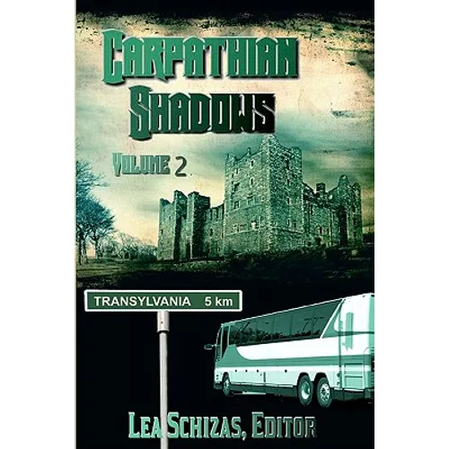 Carpathian Shadows, Volume II