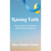 Raising Faith: The Ups and Downs of Raising a Child with Down Syndrome