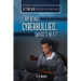 I Am Being Cyberbullied...What's Next?