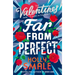 Far from Perfect
