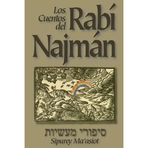 LOS CUENTOS DEL RABI NAJMAN (Sipurey Maasiot)