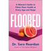 Floored: A Woman's Guide to Pelvic Floor Health at Every Age and Stage