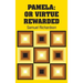 Pamela: Or Virtue Rewarded