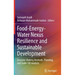 Food-Energy-Water Nexus Resilience and Sustainable Development: Decision-Making Methods, Planning, and Trade-Off Analysis