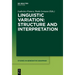 Linguistic Variation: Structure and Interpretation