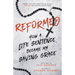 Reformed: How a Life Sentence Became My Saving Grace
