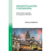 Desarticulación y hegemonía: Sistema político y partidos en la Argentina (1999-2007)