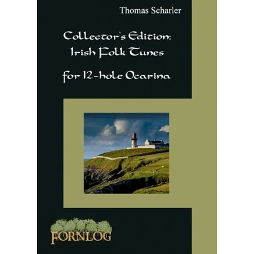 Collector's Edition: Irish Folk Tunes for 12-hole Ocarina
