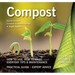 Compost: How to Use, How to Make, Everyday Tips