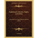Englishmen's Liberties, Rights, And Duties: Described In A Clear, Rational Manner (1816)