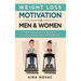 Weight Loss Motivation for Men and Women: Motivational Hacks & Strategies to Trick Your Brain and Lose Weight Fast