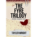 The Fyre Trilogy