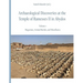 Archaeological Discoveries at the Temple of Ramesses II in Abydos: Vol. 1: Magazines, Animal Burials, and Miscellanea