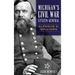 Michigan's Civil War Citizen-General: Alpheus S. Williams
