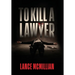 To Kill A Lawyer
