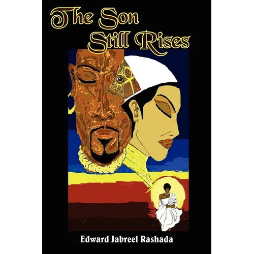 The Son Still Rises