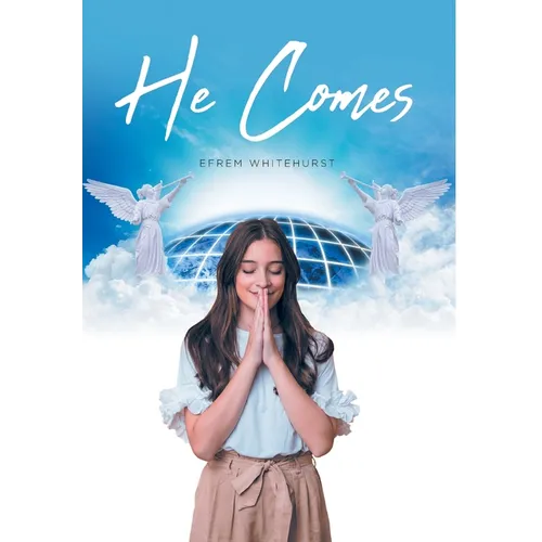 He Comes