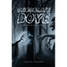 Chocolate Dove: A Twisted Love Story