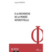 A la recherche de la pensée interstitielle