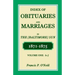 Index of Obituaries and Marriages of the (Baltimore) Sun, 1871-1875, A-J