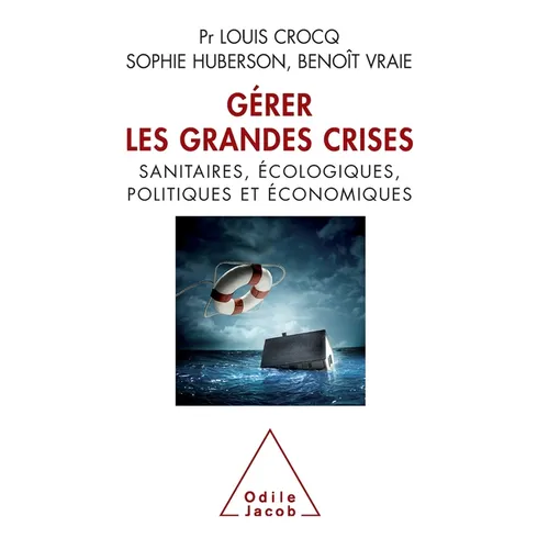 Managing Crises / GERER LES CRISES