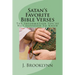 Satan's Favorite Bible Verses: The Information You're Not Supposed To Know