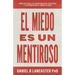 El Miedo es un Mentiroso: Cómo Detener los Pensamientos Ansiosos y Experimentar el Amor de Dios