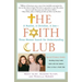 The Faith Club: A Muslim, a Christian, a Jew-- Three Women Search for Understanding