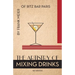 The Artistry Of Mixing Drinks (1934): by Frank Meier, RITZ Bar, Paris;1934 Reprint
