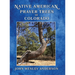 Native American Prayer Trees of Colorado