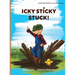 Icky Sticky Stuck!: come join the fun and games on the farm while practicing 'learning to listen' sounds