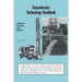 Groundwater Technology Handbook: A Field Guide to Extraction and Usage of Groundwater