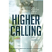 Higher Calling: The Rise of Nontraditional Leaders in Academia