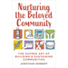 Nurturing the Beloved Community: The Sacred Art of Building and Sustaining Communities