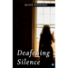 Deafening Silence