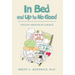 In Bed and Up to No Good: Foolin' Around by Choice