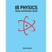 Ib Physics - Study and Revision Guide
