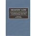 Moanin' Low: A Discography of Female Popular Vocal Recordings, 1920-1933