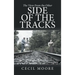 The View From the Other Side of the Tracks