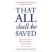 That All Shall Be Saved: Heaven, Hell, and Universal Salvation