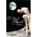 Soul Kissed: The Moonstone Saga