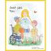 Just Like You: For Children with Cancer and their Friends